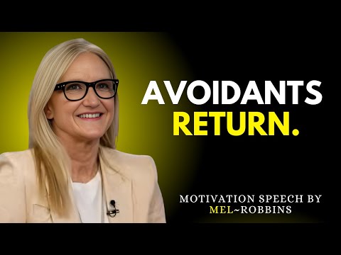Signs an Avoidant Is Likely to Come Back | Mel Robbins Best Speech
