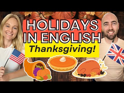 Thanksgiving Vocabulary in English! Pictures and American Culture in Intermediate Advanced English