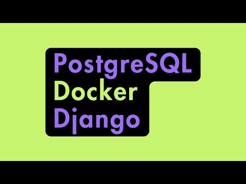 Add Postgres Database to Dockerized Django Project