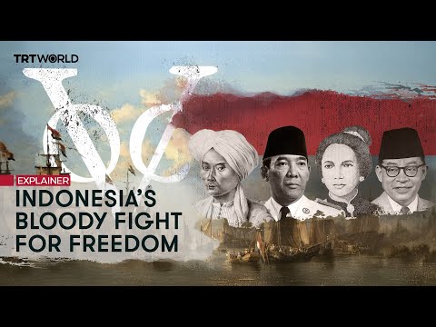 Indonesia’s independence story is more brutal than you think