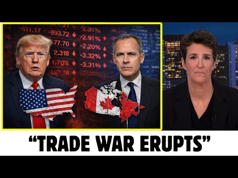 1 Min Ago: Trump Stunned as Carney Cuts Off Major U.S. Trade Lifeline | Rachel Maddow