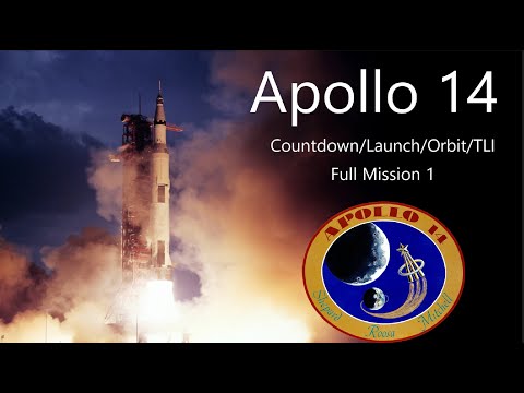 Apollo 14 - Countdown/Launch/Orbit/TLI (Full Mission 1)
