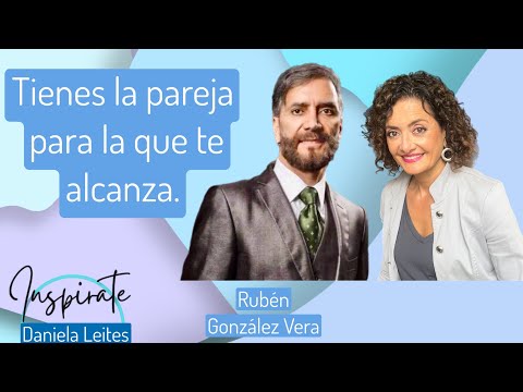 22. Tienes la pareja para la que te alcanza... con Rubén González Vera