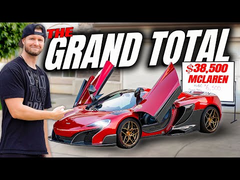 The TOTAL COST to REBUILD the CHEAPEST MCLAREN EVER SOLD... ($38,500)