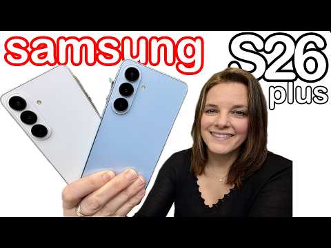 Samsung Galaxy S26 y S26+ NOVEDADES Y Primeras impresiones