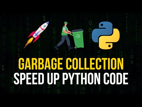 Garbage Collection in Python: Speed Up Your Code