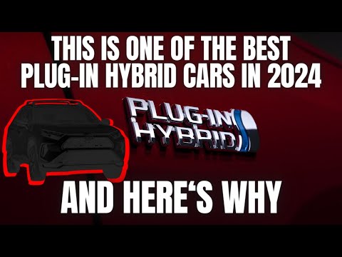 This is One Of The Best Plug In Hybrid Cars in 2024 and Here's Why