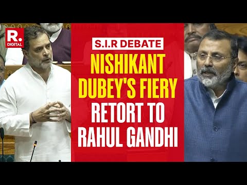 Nishikant Dubey's Fiery Reply to Rahul Gandhi's S.I.R. Remarks I Electoral Reforms