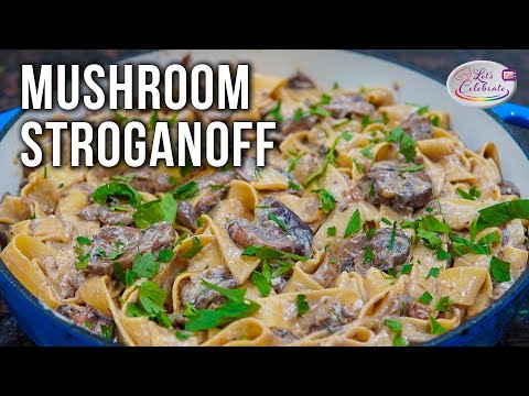 Creamy Mushroom Stroganoff - A Vegetarian Reimagination of Stroganoff