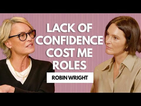 Robin Wright on ageing, confidence and the myth of being ‘too late’