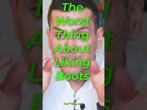 Boot Nerds: The Worst Thing About Liking Boots
