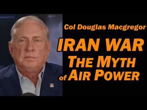 Col Doug Macgregor LIVE Today 11:00a est