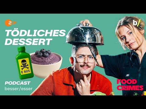 Blaubeer Betrug: Wenn die Nachspeise zur Mordwaffe wird I besser/esser Podcast