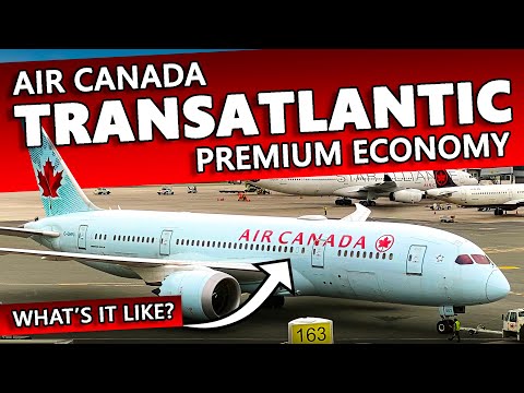 Flying Air Canada's TRANSATLANTIC PREMIUM ECONOMY! 787-8 Toronto to Edinburgh