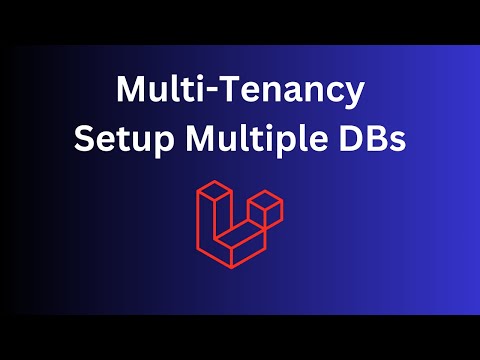 Laravel 11: Multi-Tenancy with Multiple Databases
