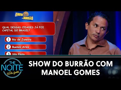 Show do Burrão com Manoel Gomes, o Caneta Azul | The Noite (09/09/24)