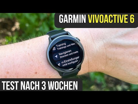 Garmin Vivoactive 6 Test nach 3 Wochen