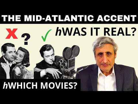 THE TRANSATLANTIC ACCENT: Did Anyone Really Speak Like That?