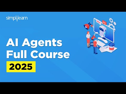 AI Agents Full Course 2026 | AI Agents Tutorial for Beginners | How to Build AI Agents | Simplilearn