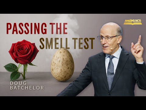 Passing the Smell Test | Doug Batchelor (Amazing Facts)