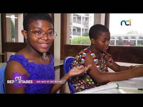 NCI Reportages | Des Miss et des Maths