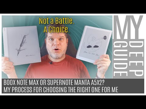 Boox Note Max or Supernote Manta A5X2? My Process for Choosing the Right One for My Needs