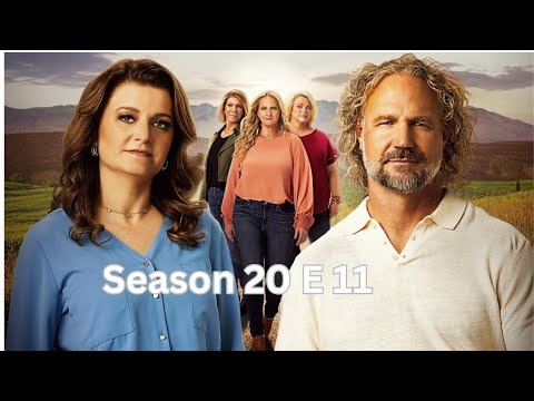 Sister Wives Season 20 Ep 11 Recap