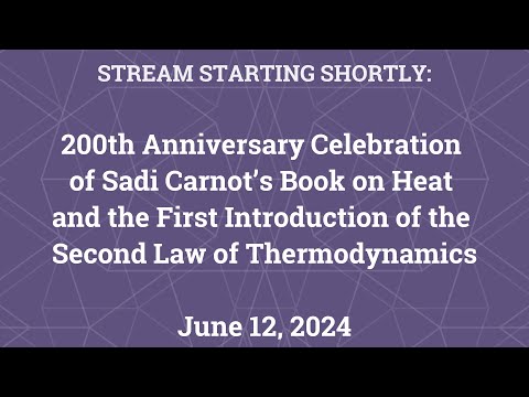 200th Anniversary of Sadi Carnot's Book on Heat & the Introduction of the 2nd Law of Thermodynamics