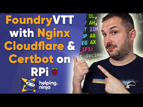 Nginx, Certbot and Cloudflare for FoundryVTT on RPi [#6]