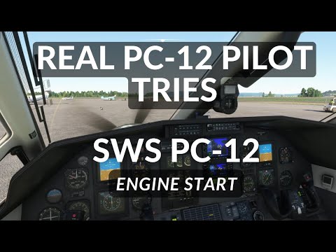 REAL Pilatus PC-12 Pilot Tries SWS PC-12 | Engine Start