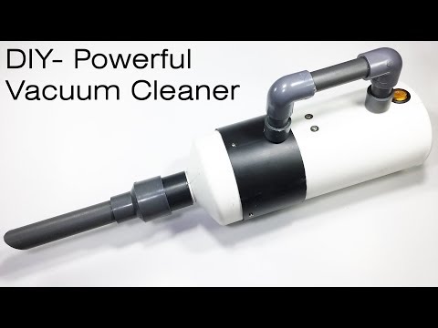 How to Make a powerful vacuum cleaner / DIY vacuum cleaner