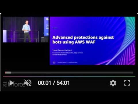 AWS re:Inforce 2022 - Advanced protections against bots using AWS WAF (NIS303)