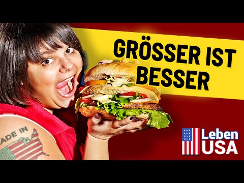 Warum ist in Amerika alles größer?