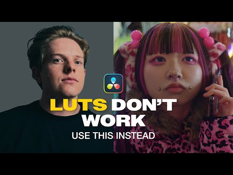 STOP Using LUTs to Transform your Log Footage - DaVinci Resolve Tutorial