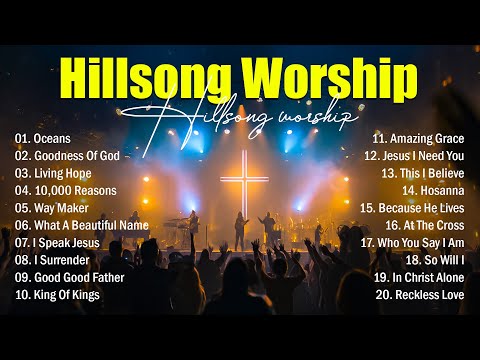 Oceans - Hillsong Worship Album, Best Worship Songs Of All Time, Top Christian Songs 2025 Collection