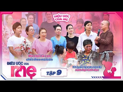 ĐIỀU ƯỚC CỦA MẸ | TẬP 09: Thân Thuý Hà GIẬN ĐỎ MẶT vì gã hàng xóm làm hại cô bé chỉ mới 13 tuổi