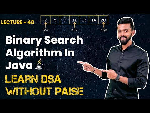 Binary Search Algorithm In Java | FREE DSA Course in JAVA | Lecture 48