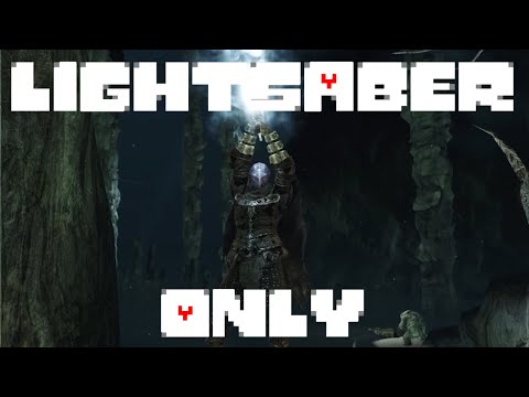 Can you beat Dark Souls 2 with only a Lightsaber?