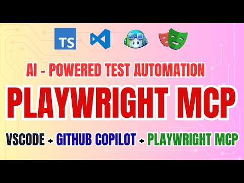AI-Powered Test Automation with Playwright MCP, GitHub Copilot & VSCode (Playwright + TypeScript)