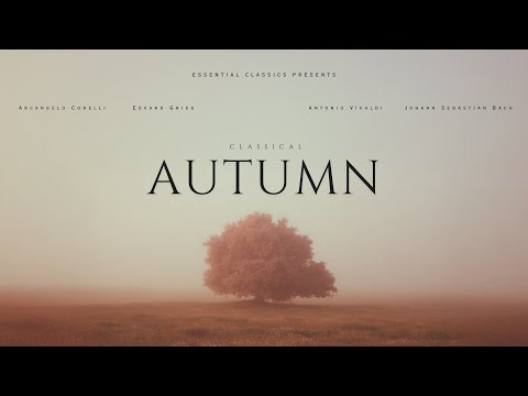 Autumn Classical - Essential Classical Music