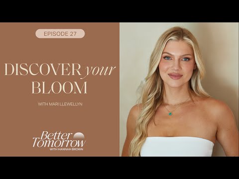 Discover Your Bloom (Mari Llewellyn)