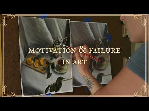 Motivation & Failure in Art // Still Life Time-Lapse // Art Vlog 33