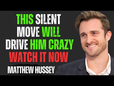 NO TEXTS, NO CALLS, JUST THIS... AND HE'LL LOSE HIS MIND | Matthew Hussey Motivational Speech