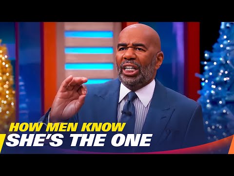 Signs She’s the One You Don’t Lose | Steve Harvey