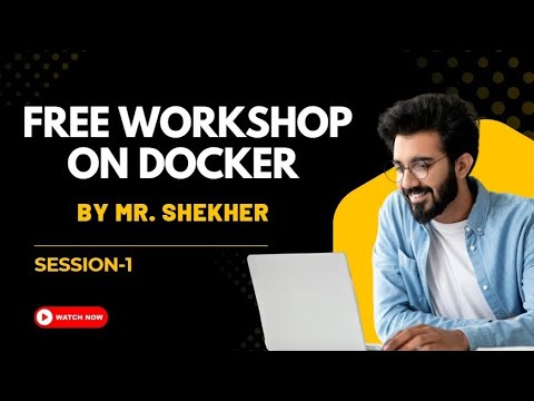 Free Workshop On Docker-Session-01 | Ashok IT.