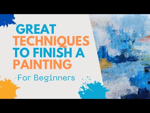 Techniques to Elevate and Finish Your 'Play' Abstract Paintings for Beginners