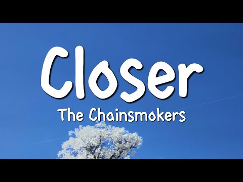 The Chainsmokers - Closer (Lyrics) ft. Halsey