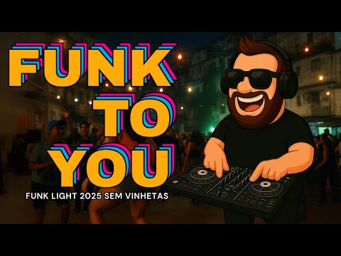 FUNK LIGHT #5 2025 - FUNK TO YOU #11