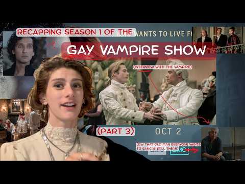 Interview With the Vampire Season 1 Recap (part 3)