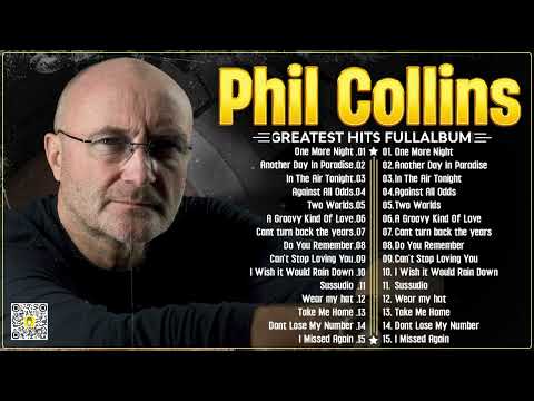 The Best of Phil Collins – Passion, Power, and Timeless Soft Rock!